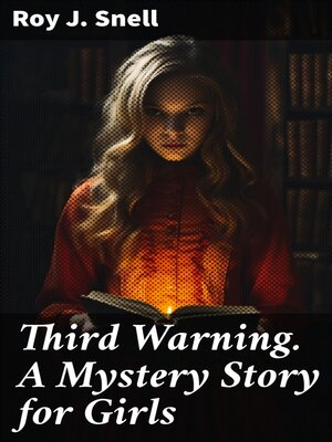 cover image of Third Warning. a Mystery Story for Girls